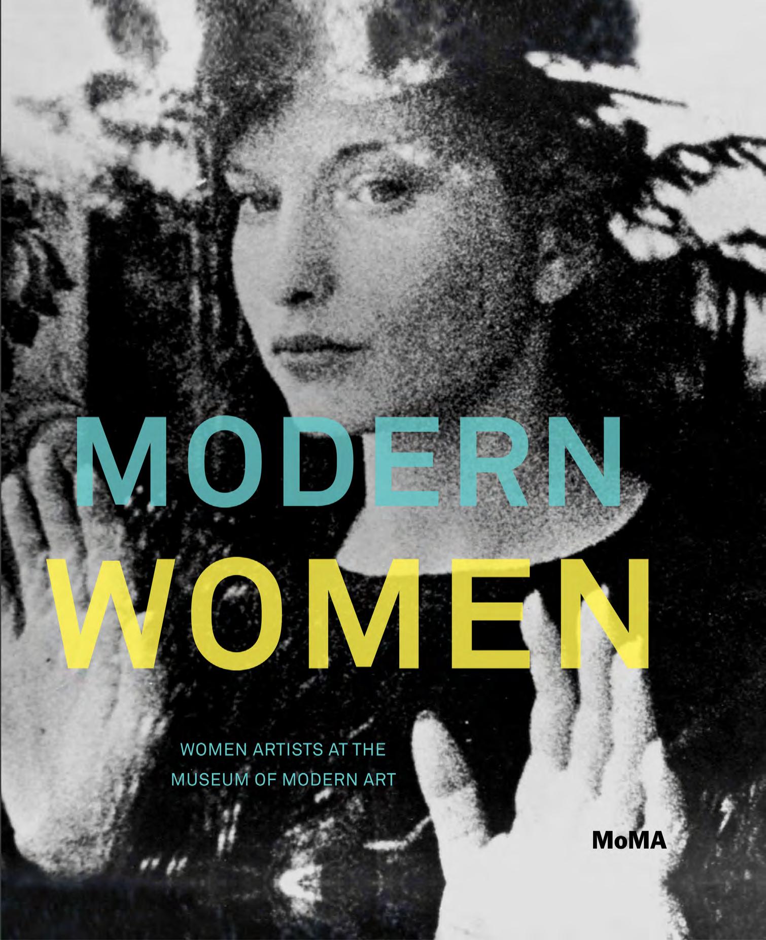 Modern women : women artists at the Museum of Modern Art by Butler Cornelia H.; Schwartz Alexandra