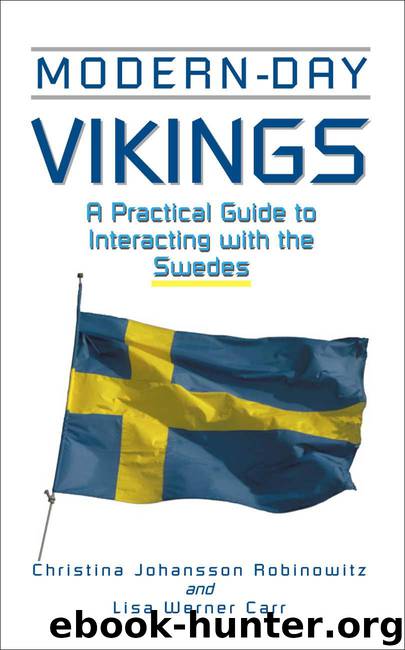 Modern-Day Vikings: A Pracical Guide to Interacting with the Swedes (Interact Series) by Robinowitz Christina Johansson