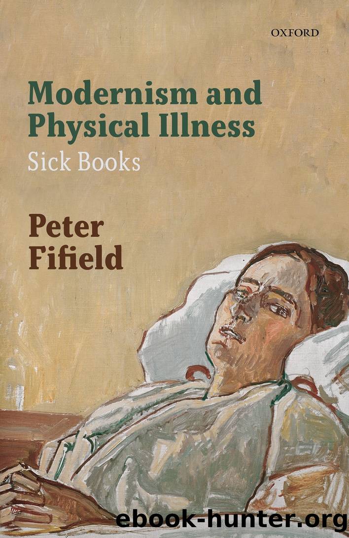 Modernism and Physical Illness by Fifield Peter;