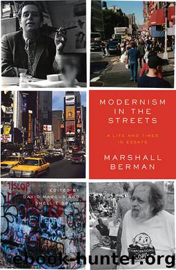 Modernism in the Streets by Marshall Berman