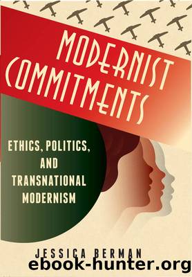 Modernist Commitments by Berman Jessica;