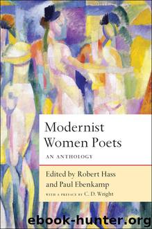 Modernist Women Poets by Robert Hass Paul Ebenkamp