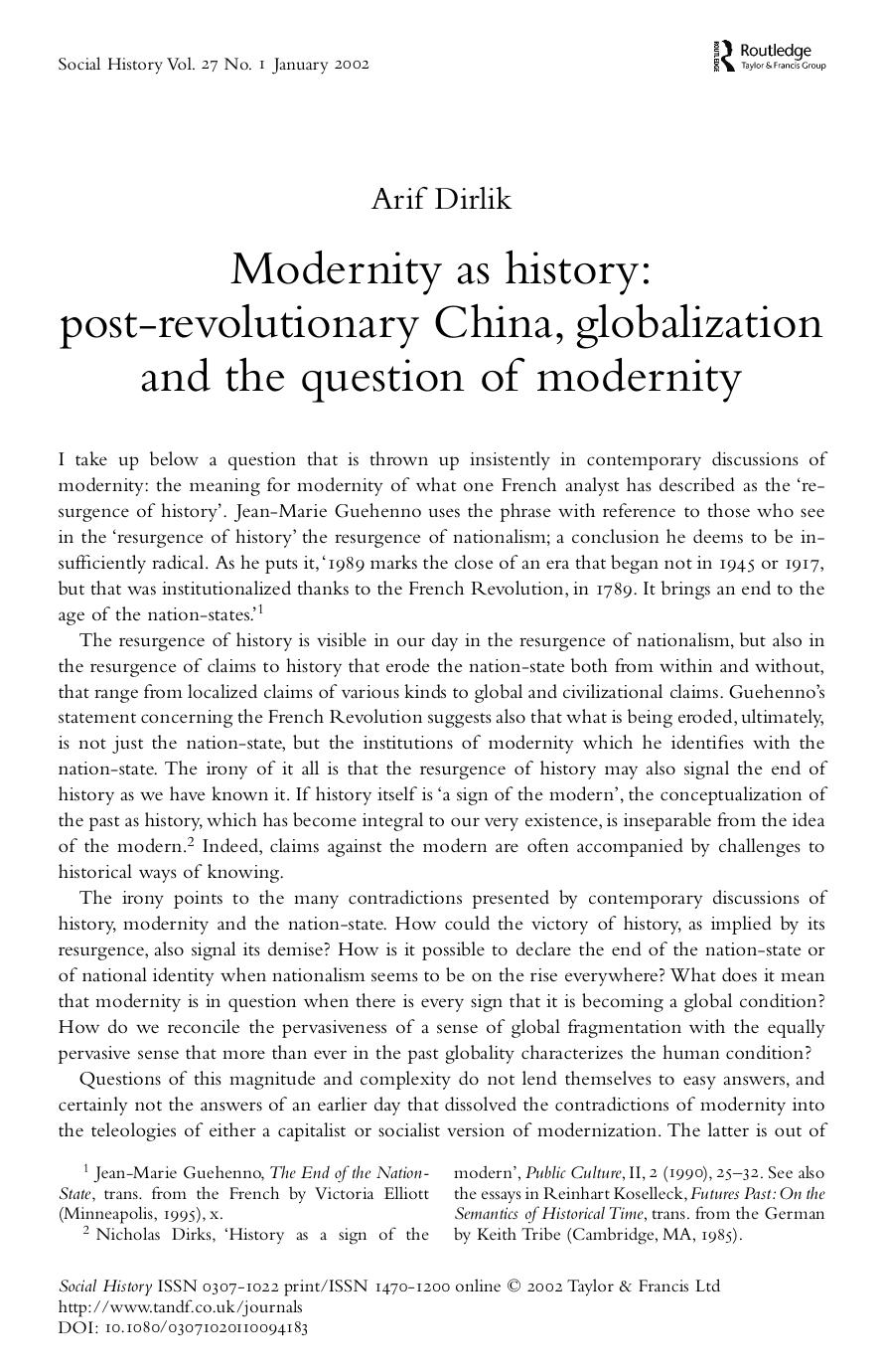 Modernity as history: post-revolutionary China, globalization and the question of modernity by Post-Revolutionary China Globalization & the Question of Modernity