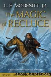 Modesitt, L.E - Saga of Recluce 01 - The Magic of Recluce by Modesitt L.E