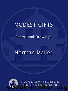 Modest Gifts by Norman Mailer