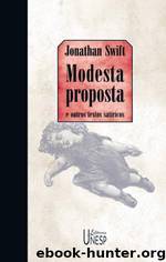 Modesta proposta e outros textos satíricos by Jonathan Swift
