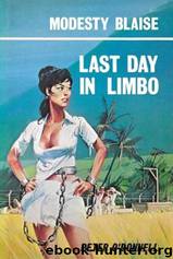 Modesty Blaise 07 - Last Days In Limbo by Peter O'Donnell