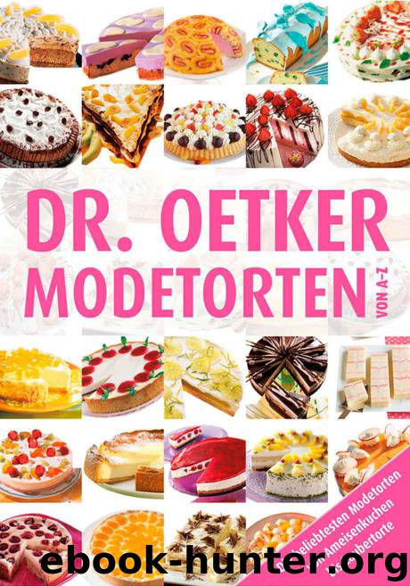 Modetorten von A-Z by Dr. Oetker