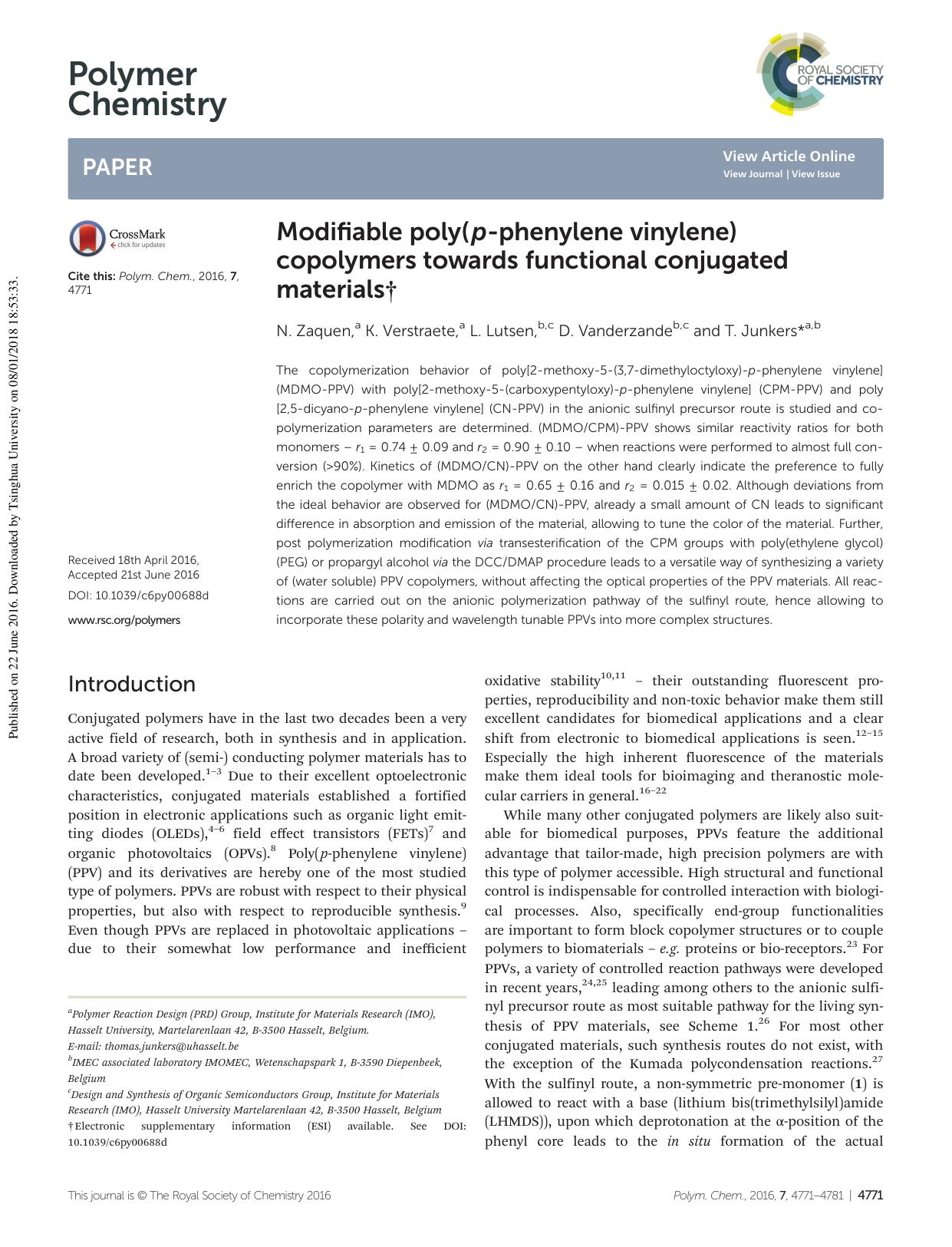 Modifiable poly(p-phenylene vinylene) copolymers towards functional conjugated materials by N. Zaquen K. Verstraete L. Lutsen D. Vanderzande T. Junkers