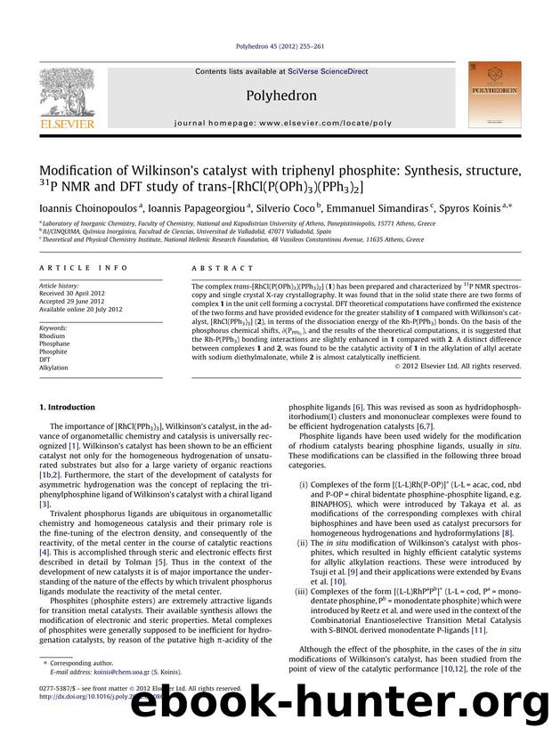 Modification of WilkinsonÃ¢â¬â¢s catalyst with triphenyl phosphite: Synthesis, structure, 31P NMR and DFT study of trans-[RhCl(P(OPh)3)(PPh3)2] by Ioannis Choinopoulos & Ioannis Papageorgiou & Silverio Coco & Emmanuel Simandiras & Spyros Koinis
