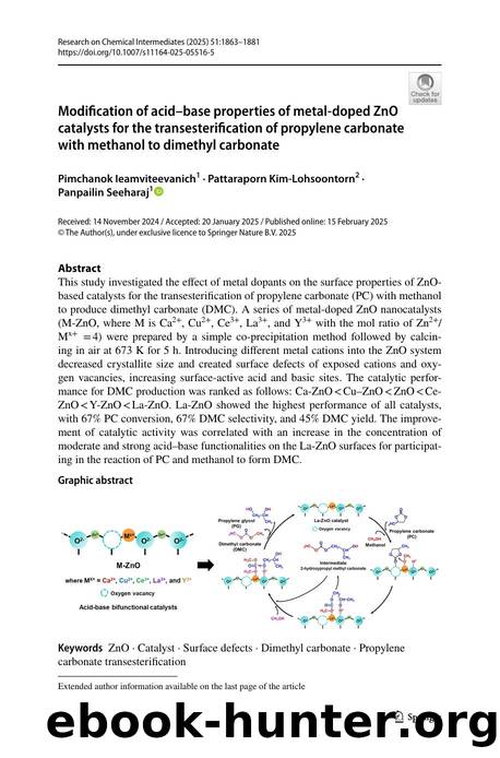 Modification of acidâbase properties of metal-doped ZnO catalysts for the transesterification of propylene carbonate with methanol to dimethyl carbonate by Pimchanok Ieamviteevanich & Pattaraporn Kim-Lohsoontorn & Panpailin Seeharaj