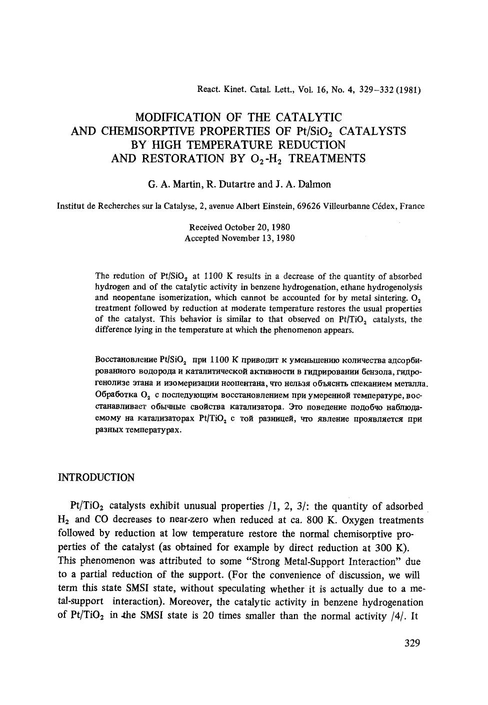 Modification of the catalytic and chemisorptive properties of PtSiO <Subscript>2 <Subscript> catalysts by high temperature reduction and restoration by O <Subscript>2 <Subscript>&# by Unknown