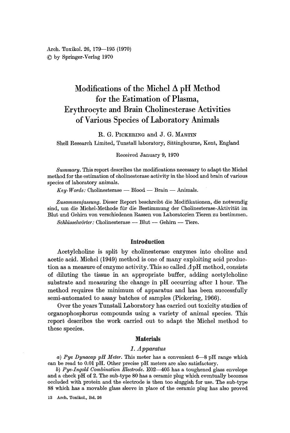 Modifications of the Michel Δ pH method for the estimation of plasma, erythrocyte and brain cholinesterase activities of various species of laboratory animals by Unknown