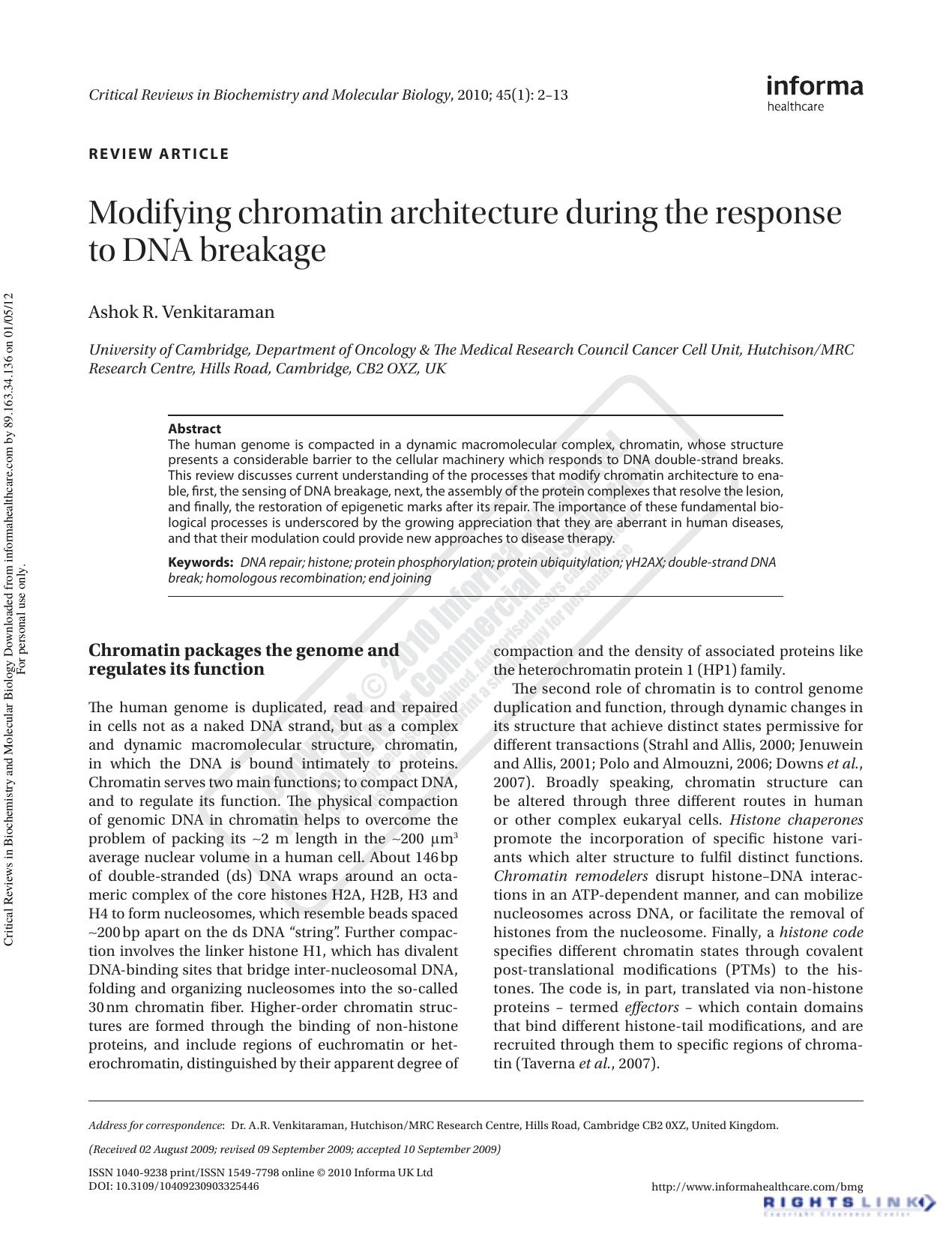 Modifying chromatin architecture during the response to DNA breakage by Ashok R. Venkitaraman