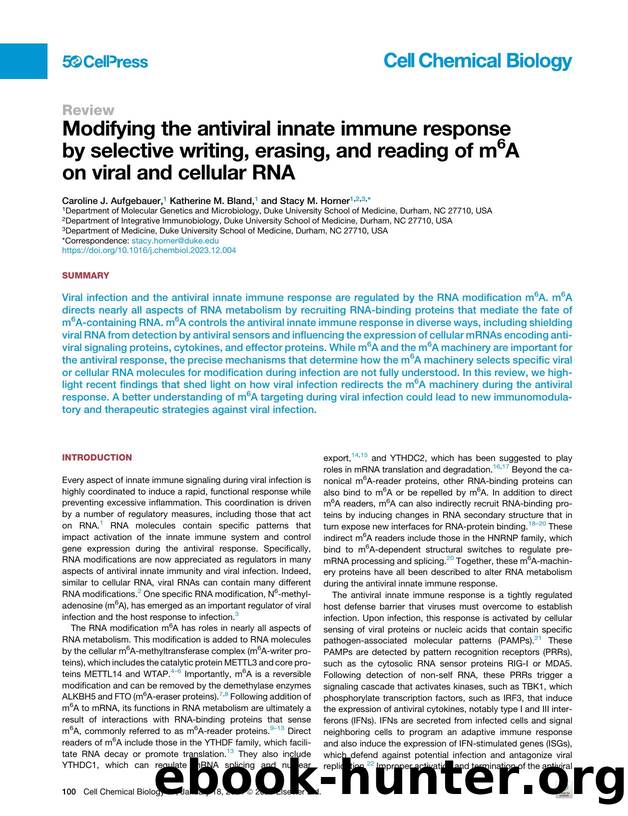 Modifying the antiviral innate immune response by selective writing, erasing, and reading of m6A on viral and cellular RNA by Caroline J. Aufgebauer & Katherine M. Bland & Stacy M. Horner