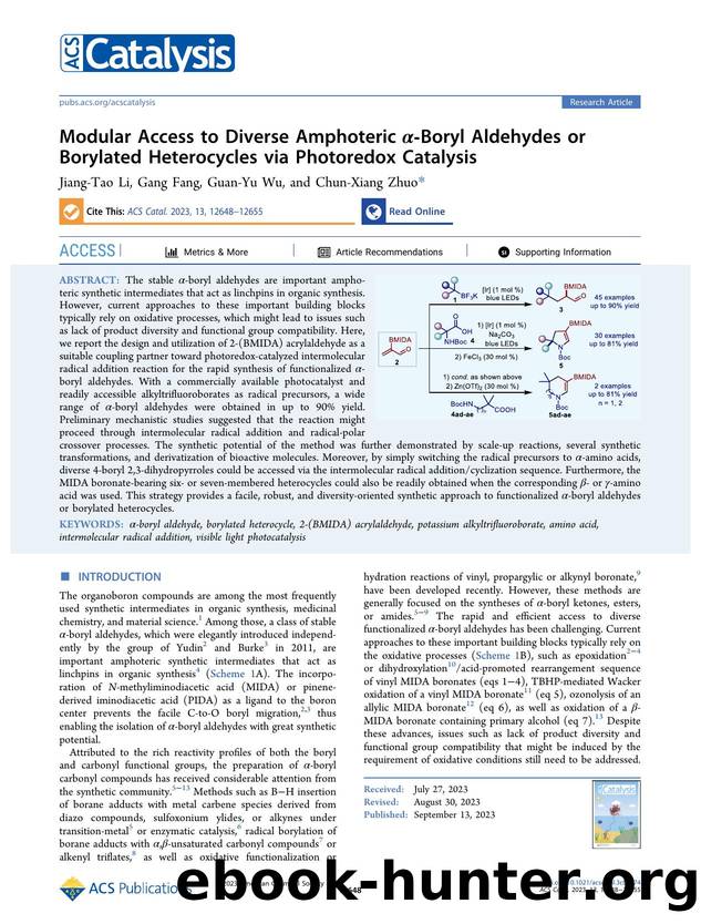 Modular Access to Diverse Amphoteric Î±-Boryl Aldehydes or Borylated Heterocycles via Photoredox Catalysis by Jiang-Tao Li Gang Fang Guan-Yu Wu and Chun-Xiang Zhuo