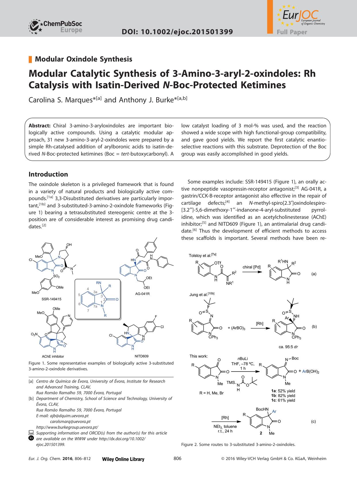 Modular Catalytic Synthesis of 3Amino3aryl2oxindoles: Rh Catalysis with IsatinDerived NBocProtected Ketimines by Unknown