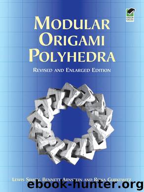 Modular Origami Polyhedra by Lewis Simon & Bennett Arnstein & Rona Gurkewitz