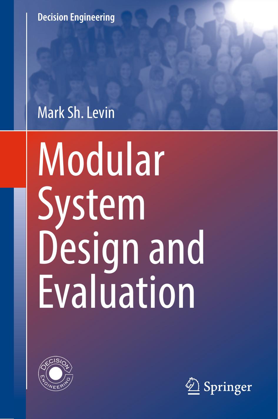 Modular System Design and Evaluation by Levin Mark S