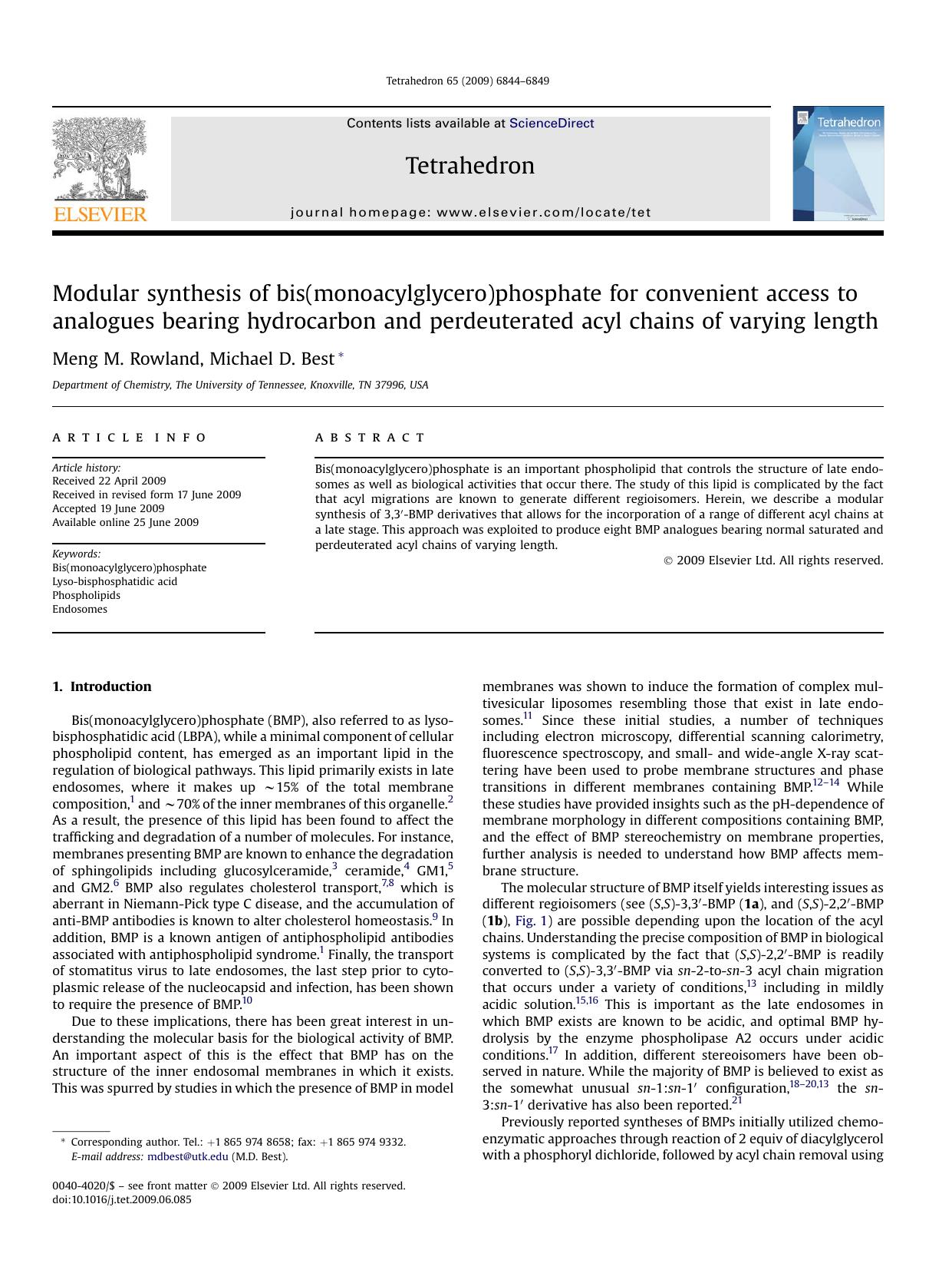 Modular synthesis of bis(monoacylglycero)phosphate for convenient access to analogues bearing hydrocarbon and perdeuterated acyl chains of varying length by Meng M. Rowland; Michael D. Best