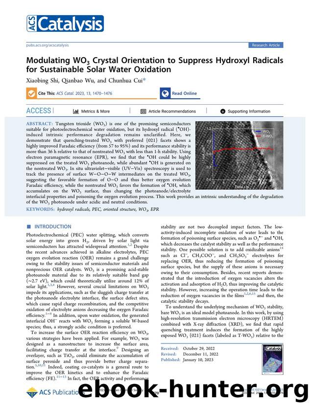 Modulating WO3 Crystal Orientation to Suppress Hydroxyl Radicals for Sustainable Solar Water Oxidation by Xiaobing Shi Qianbao Wu and Chunhua Cui