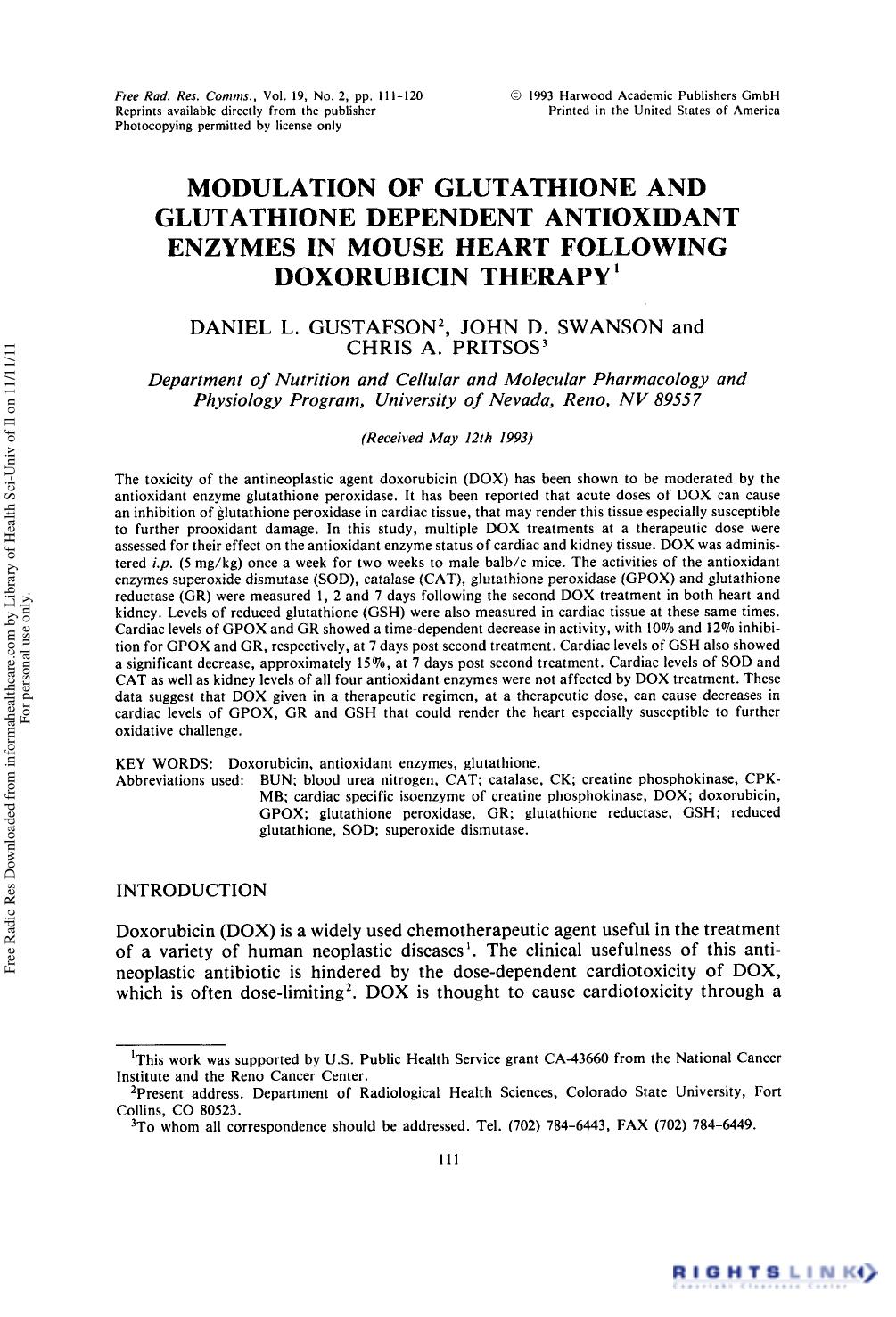 Modulation of Glutathione and Glutathione Dependent Antioxidant Enzymes in Mouse Heart Following Doxorubicin Therapy by Daniel L. Gustafson1† John D. Swanson1 & Chris A. Pritsos1†