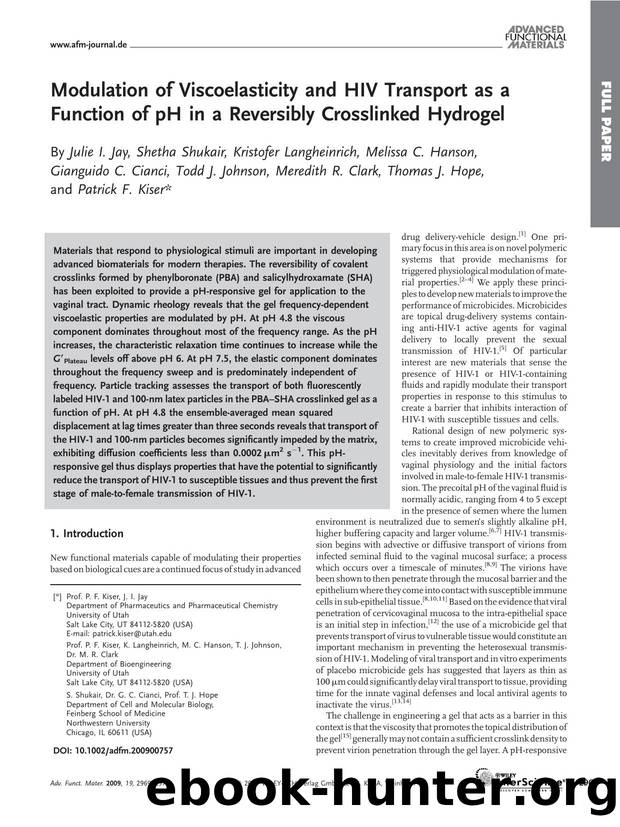 Modulation of Viscoelasticity and HIV Transport as a Function of pH in a Reversibly Crosslinked Hydrogel by Unknown