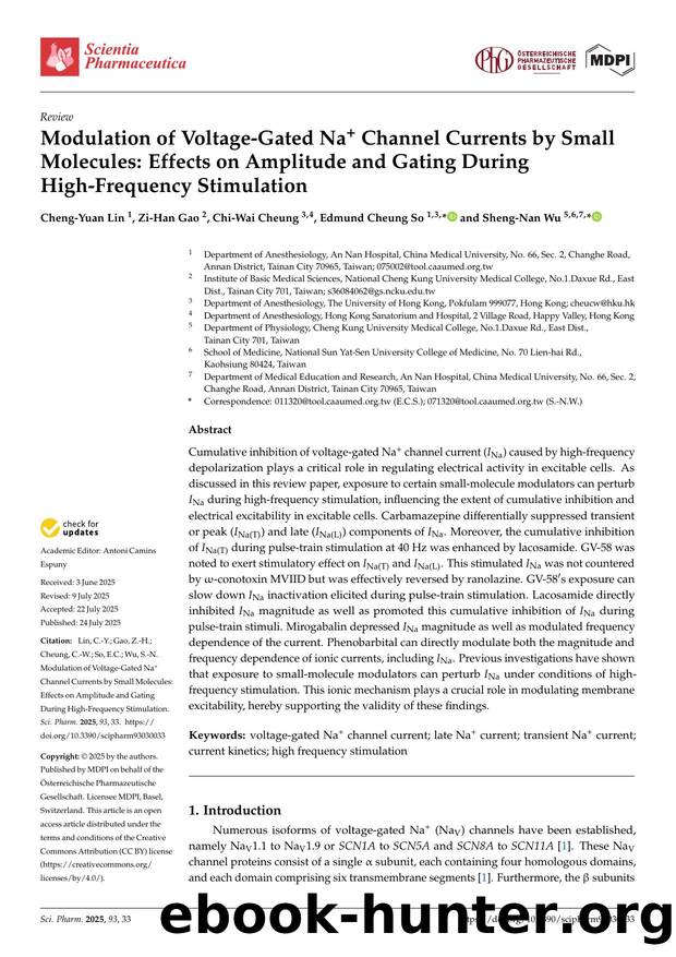 Modulation of Voltage-Gated Na+ Channel Currents by Small Molecules: Effects on Amplitude and Gating During High-Frequency Stimulation by Cheng-Yuan Lin Zi-Han Gao Chi-Wai Cheung Edmund Cheung So & Sheng-Nan Wu