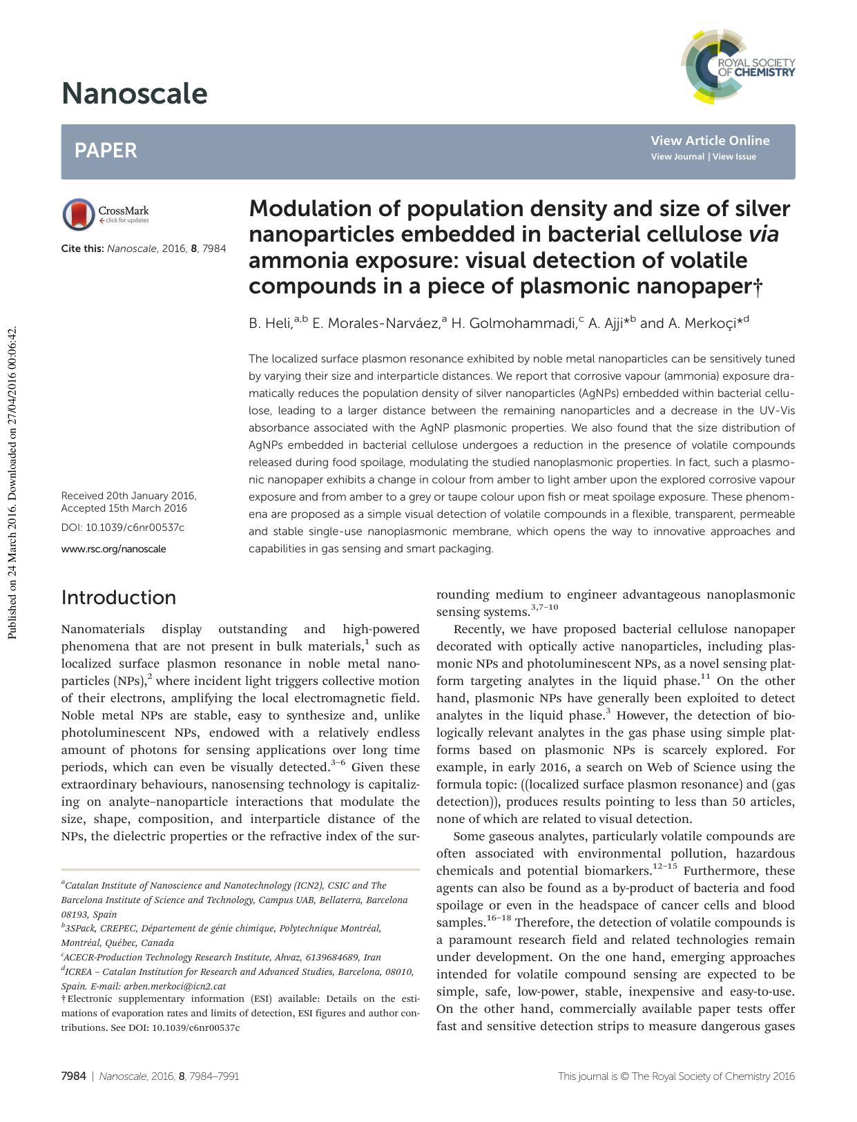 Modulation of population density and size of silver nanoparticles embedded in bacterial cellulose via ammonia exposure: visual detection of volatile compounds in a piece of plasmonic nanopaper by B. Heli E. Morales-Narváez H. Golmohammadi A. Ajji A. Merkoçi