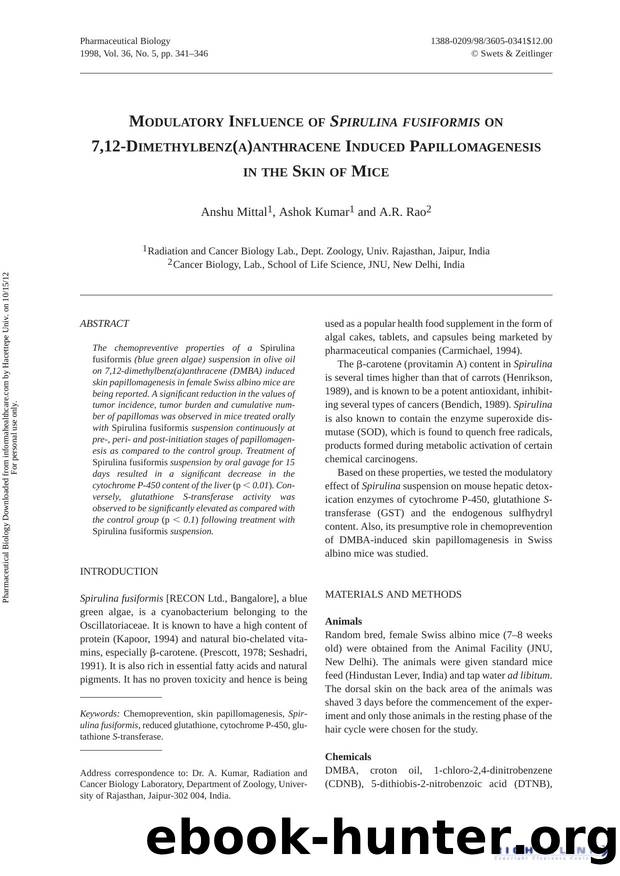 Modulatory Influence of Spirulina fusiformis on 7,12-Dimethylbenz(a)anthracene Induced Papillomagenesis in the Skin of Mice by Anshu Mittal Ashok Kumar & A.R. Rao