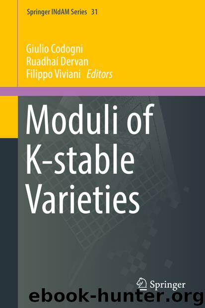 Moduli of K-stable Varieties by Giulio Codogni & Ruadhaí Dervan & Filippo Viviani