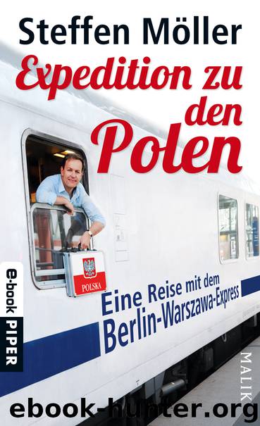 Moeller, Steffen by Expedition zu den Polen