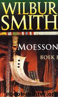 Moesson boek 1 by Wilbur Smith