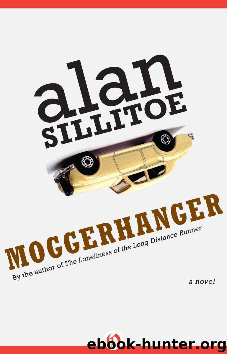 Moggerhanger by Alan Sillitoe