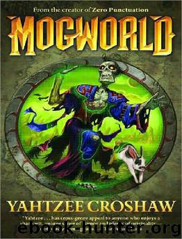 Mogworld by Yahtzee Croshaw