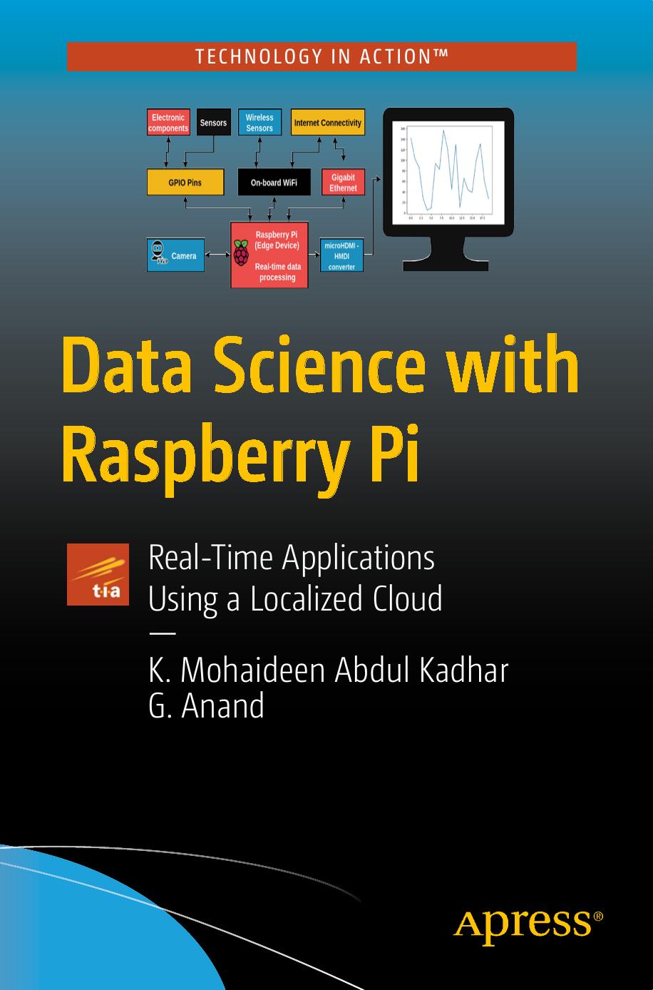 Mohaideen K. Data Science with Raspberry Pi...2021 by Unknown