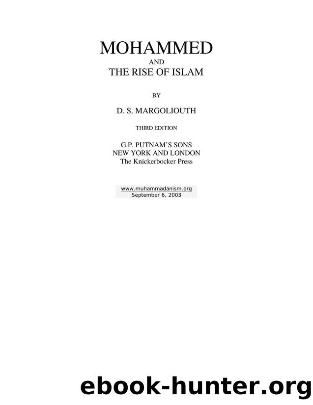 Mohammed and the Rise of Islam by D.S. Margoliouth
