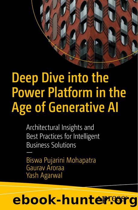 Mohapatra B. Deep Dive into the Power Platform in the Age of Generative AI..2024 by Unknown