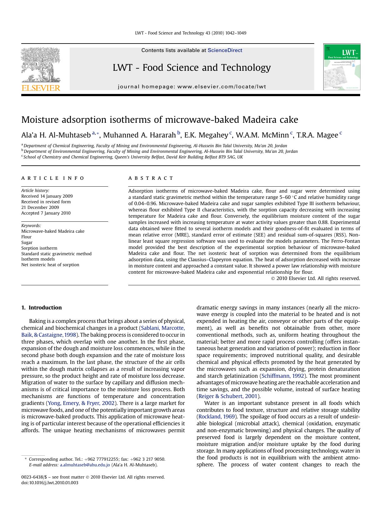 Moisture adsorption isotherms of microwave-baked Madeira cake by Alaa H. Al-Muhtaseb; Muhanned A. Hararah; E.K. Megahey; W.A.M. McMinn; T.R.A. Magee