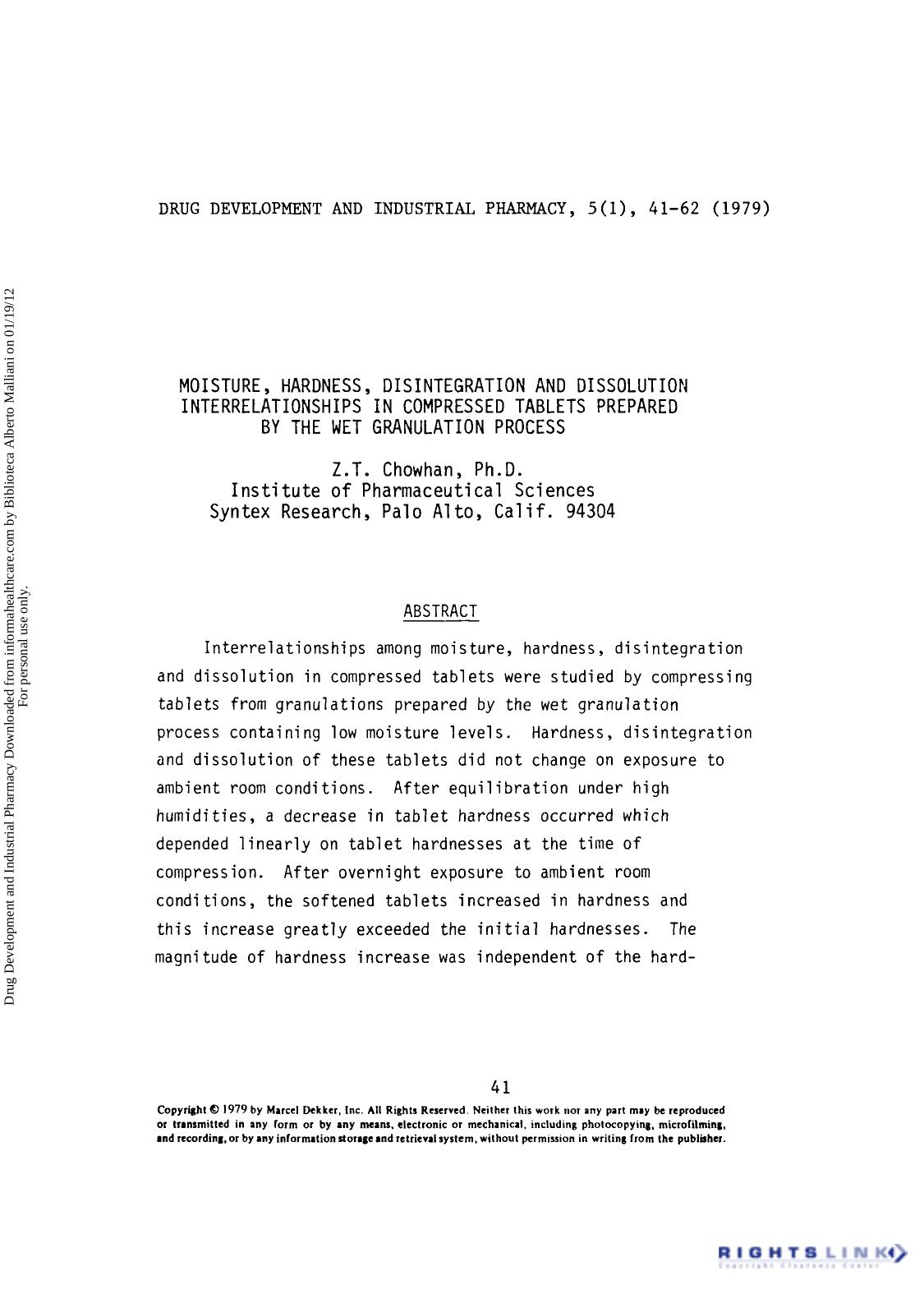 Moisture, Hardness, Disintegration and Dissolution Interrelationships in Compressed Tablets Prepared by the Wet Granulation Process by Z. T. Chowhan