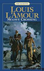 Mojave Crossing by Louis L'amour