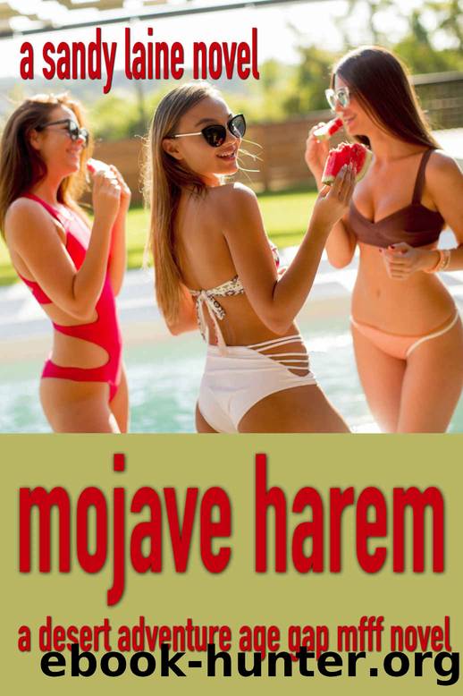 Mojave Harem: A desert adventure age gap mfff novel by Sandy Laine