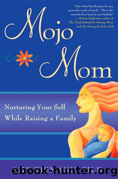 Mojo Mom by Amy Tiemann