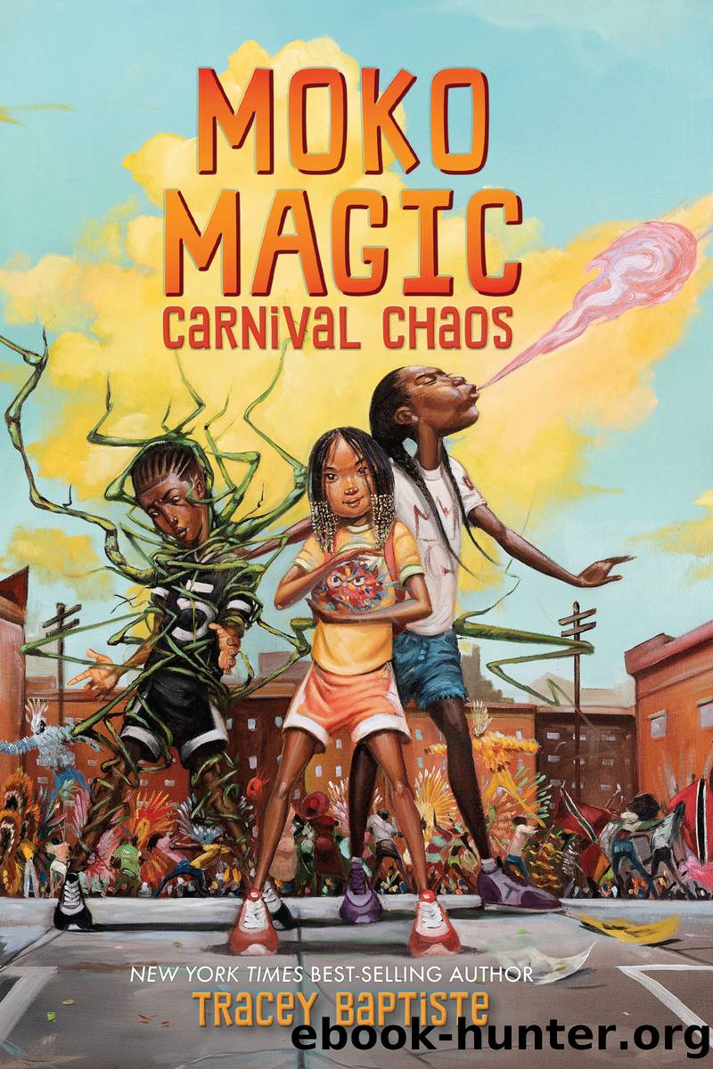 Moko Magic: Carnival Chaos by Tracey Baptiste