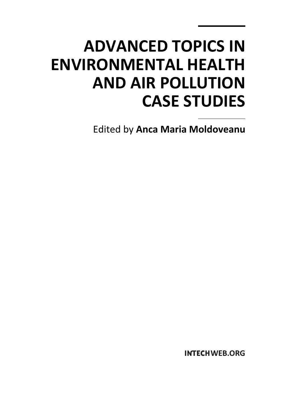 Moldoveanu A.M.-Advanced Topics in Environmental Health and Air Pollution Case Studies by Intech Prepress 4
