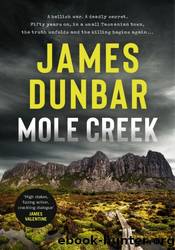Mole Creek by James Dunbar
