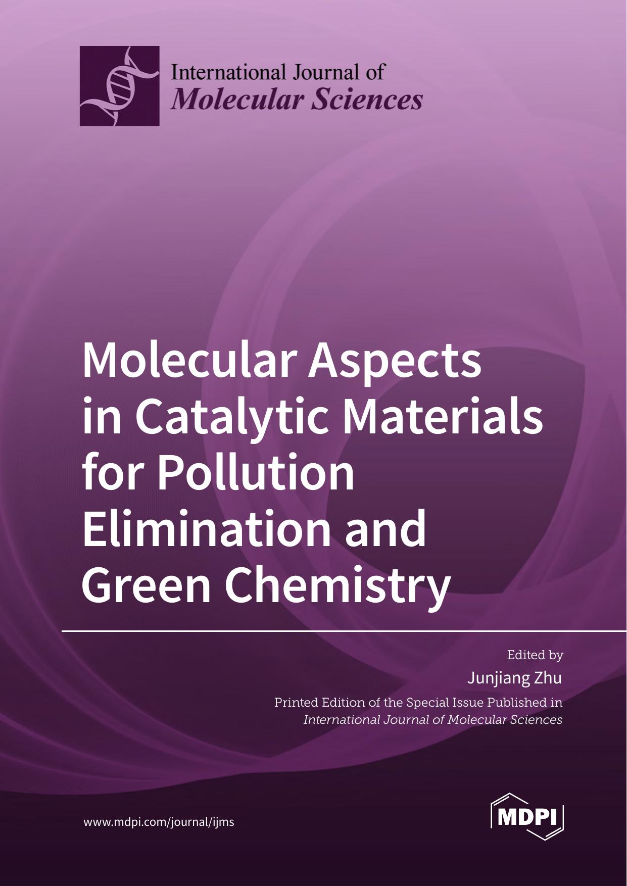 Molecular Aspects in Catalytic Materials for Pollution Elimination and Green Chemistry by Zhu J. (ed.)