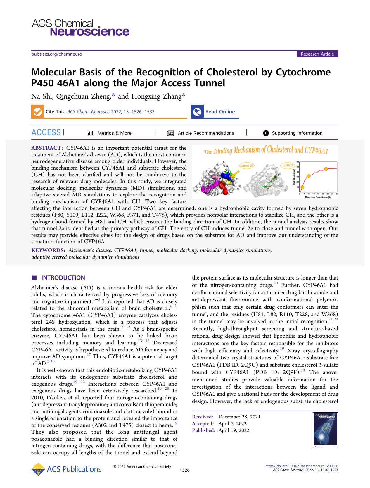 Molecular Basis of the Recognition of Cholesterol by Cytochrome P450 46A1 along the Major Access Tunnel by Na Shi Qingchuan Zheng and Hongxing Zhang