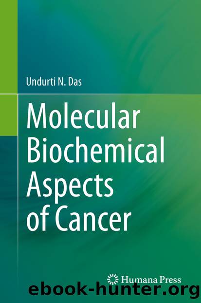 Molecular Biochemical Aspects of Cancer by Undurti N. Das