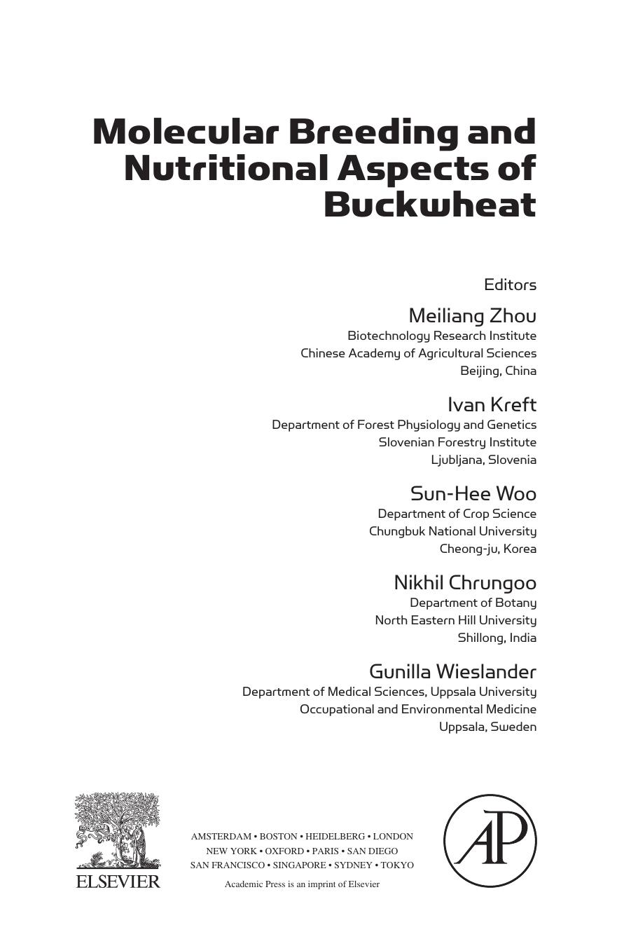 Molecular Breeding and Nutritional Aspects of Buckwheat by Meiliang Zhou Ivan Kreft Sun-Hee Woo Nikhil Chrungoo Gunilla Wieslander